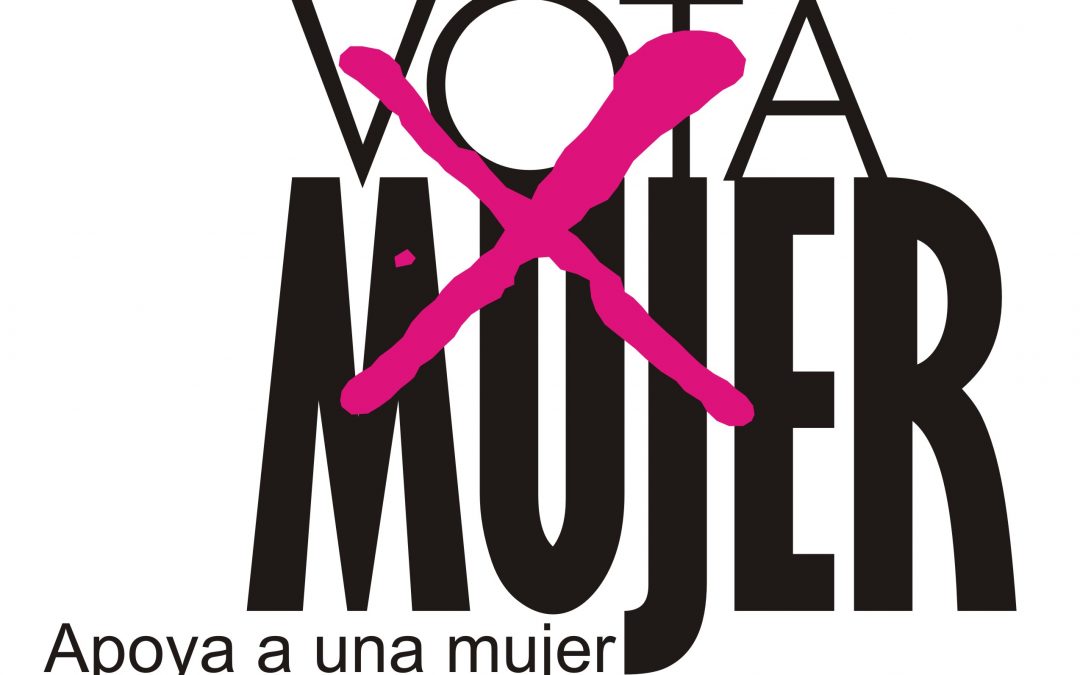 Vota mujer: Apoya a una mujer